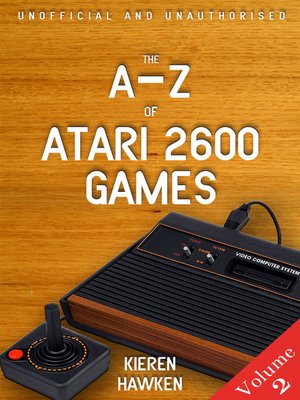 cover image of The A-Z of Atari 2600 Games, Volume 2